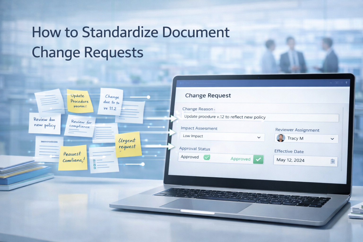 Document Update Alert How to Standardize Document Change Requests | EDMSNext